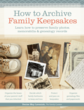 family curator, Denise May Levenick, houstory, heirloom registry, family keepsakes